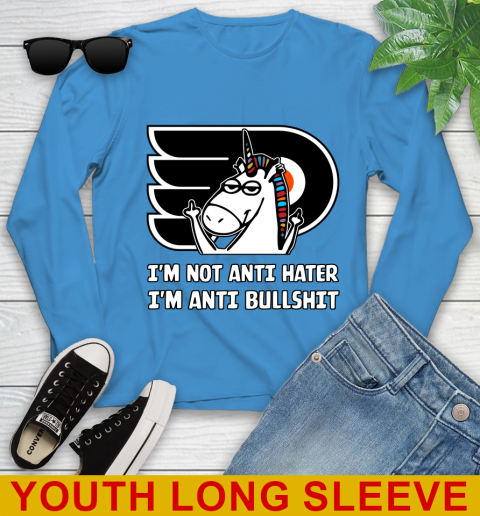 Philadelphia Flyers NHL Hockey Unicorn I'm Not Anti Hater I'm Anti Bullshit Youth Long Sleeve 8