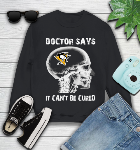 NHL Pittsburgh Penguins Hockey Skull It Can't Be Cured Shirt Youth Sweatshirt