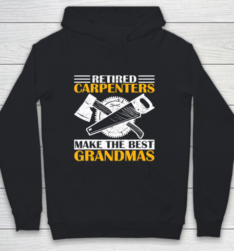 Father gift shirt Vintage Retired Carpenter Make The Best Grandma Retirement T Shirt Youth Hoodie