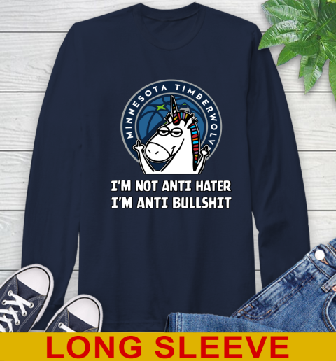 Minnesota Timberwolves NBA Basketball Unicorn I'm Not Anti Hater I'm Anti Bullshit Long Sleeve T-Shirt 4