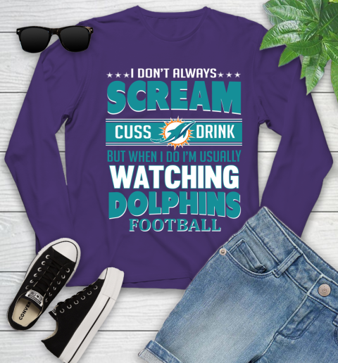 Miami Dolphins NFL Football I Scream Cuss Drink When I'm Watching My Team Youth Long Sleeve 4