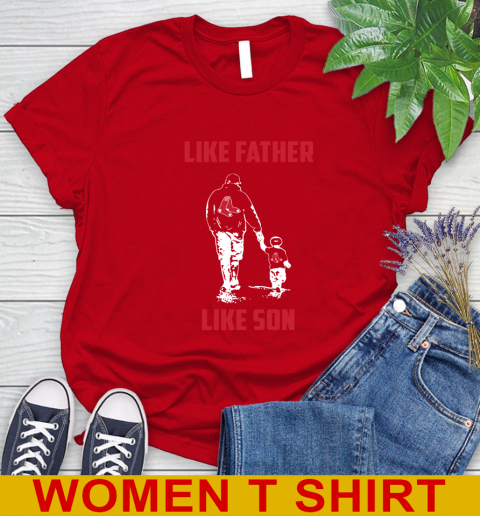 Boston Red Sox MLB Baseball Like Father Like Son Sports Women's T-Shirt 11