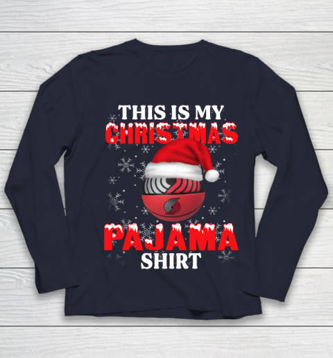 Portland Trail Blazers This Is My Christmas Pajama Shirt NBA Youth Long Sleeve 2