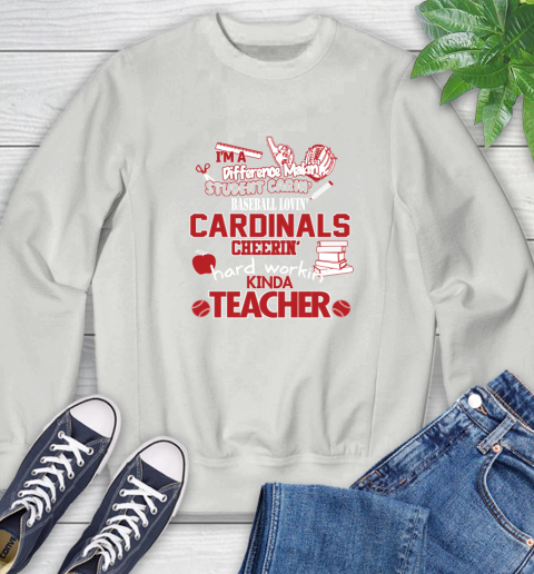 St.Louis Cardinals MLB I'm A Difference Making Student Caring Baseball Loving Kinda Teacher Sweatshirt 5