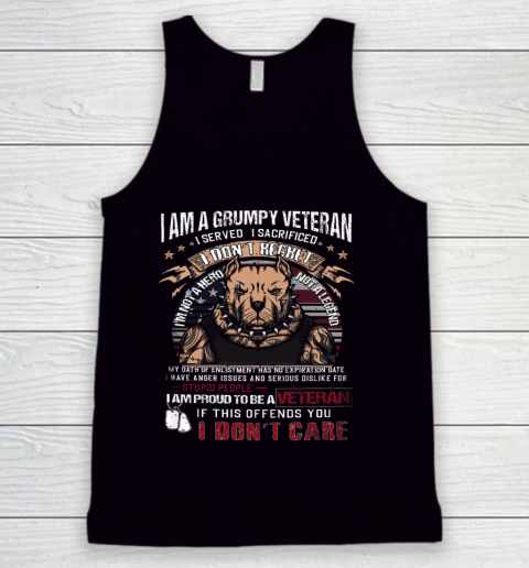 Veteran Shirt I Am A Grumpy Veteran I Served I Sacrificed I Don't Regret Tank Top