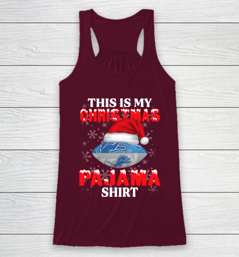 Detroit Lions This Is My Christmas Pajama Shirt NFL Racerback Tank 2
