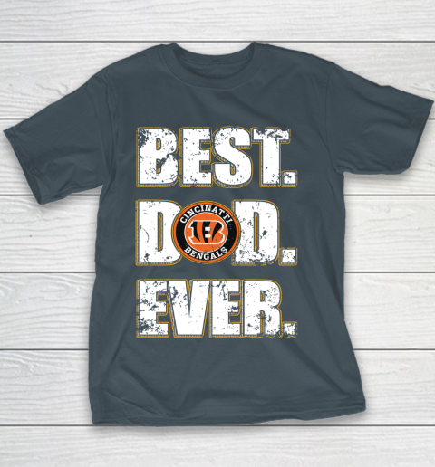 NFL Cincinnati Bengals Football Best Dad Ever Family Shirt Youth T-Shirt 5
