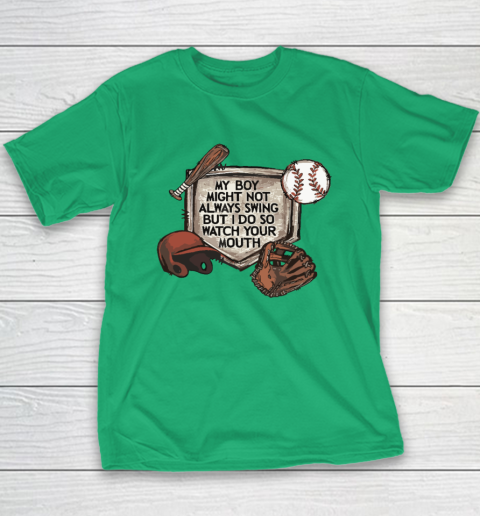 My Boy Might Not Always Swing But I Do So Watch Youth T-Shirt 4