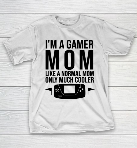 Mother's Day Funny Gift Ideas Apparel  I T-Shirt