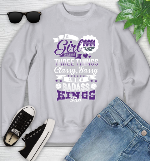 Sacramento Kings NBA A Girl Should Be Three Things Classy Sassy And A Be Badass Fan Youth Sweatshirt 4 Sacramento Kings NBA A Girl Should Be Three Things Classy Sassy And A Be Badass Fan Youth Sweatshirt - Image 4