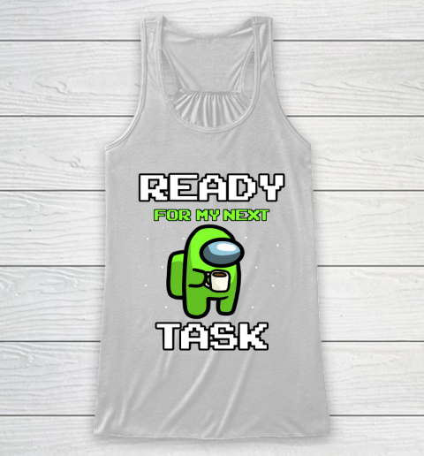 Among Us Shirt Ready For Work Green Racerback Tank