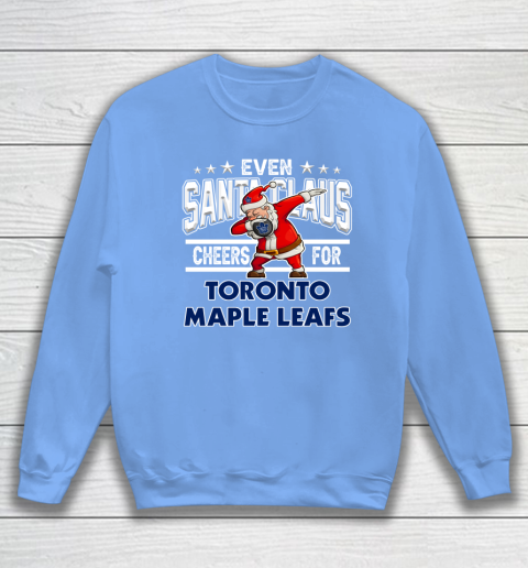 Toronto Maple Leafs Even Santa Claus Cheers For Christmas NHL Sweatshirt 8