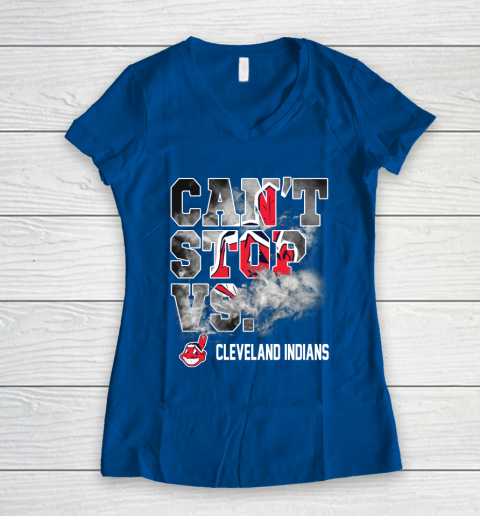 MLB Cleveland Indians Baseball Can't Stop Vs Cleveland Indians Women's V-Neck T-Shirt 7
