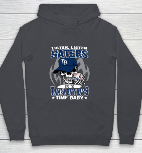 Listen Haters It is RAYS Time Baby MLB Youth Hoodie 5