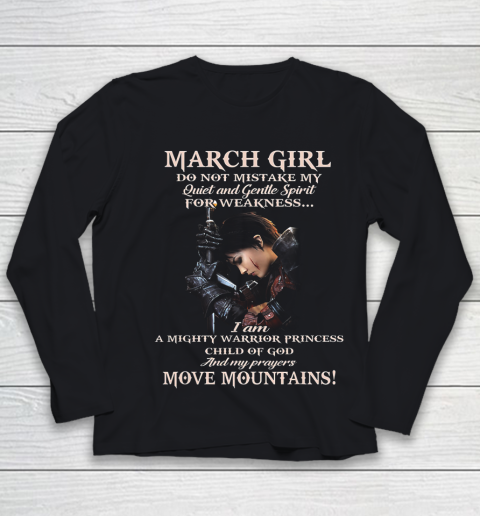 March Girl Do Not Mistake My Quiet And Gentle Spirit T-Shirt March Girl Do Not Mistake My Quiet And Gentle Spirit T-Shirt