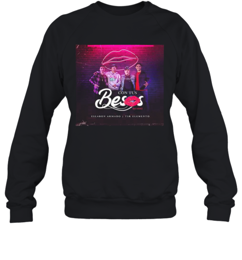 Eslabon Armado Merch Tus Besos Sweatshirt Cheap T Shirts Store Online Shopping