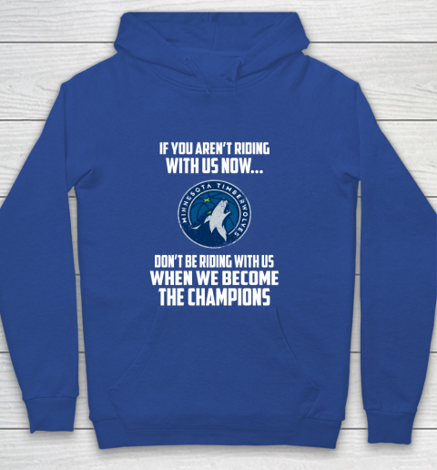 NBA Minnesota Timberwolves Basketball We Become The Champions Youth Hoodie 6