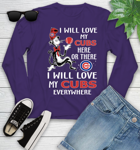 MLB Baseball Chicago Cubs I Will Love My Cubs Everywhere Dr seuss Shirt Youth Long Sleeve 4