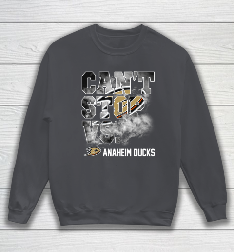 NHL Anaheim Ducks Hockey Can't Stop Vs Sweatshirt 4