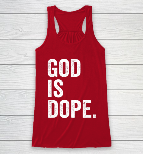 God Is Dope Racerback Tank 4