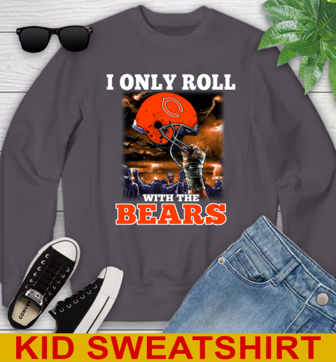 Chicago Bears NFL Football I Only Roll With My Team Sports Youth Sweatshirt 5