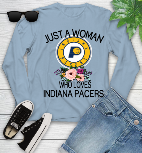 NBA Just A Woman Who Loves Indiana Pacers Basketball Sports Youth Long Sleeve 6