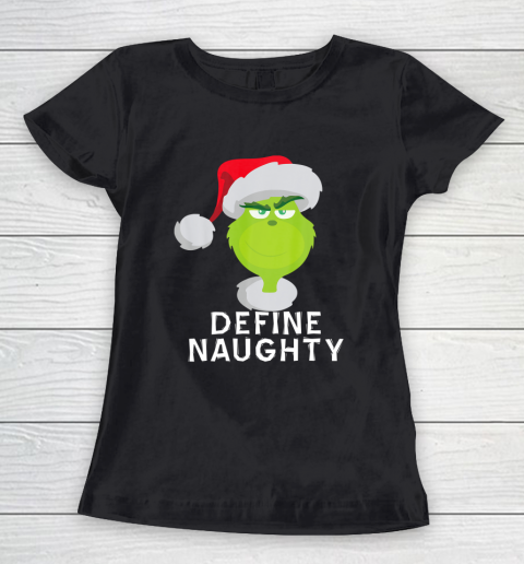 Dr Seuss Shirt The Grinch Naughty Grinch Christmas Women's T-Shirt