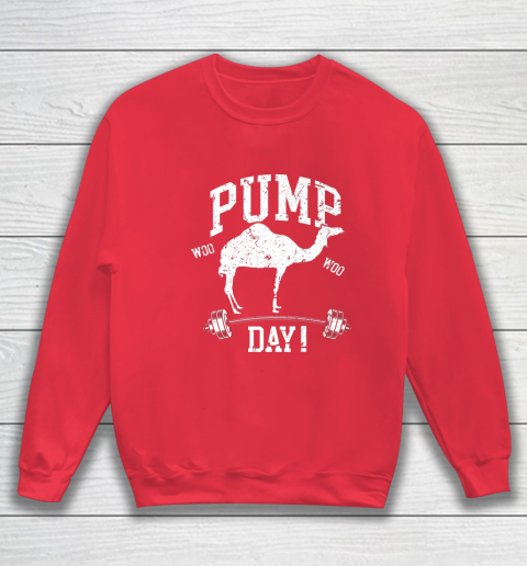 Funny Pump Day Hump Day Camel Weight Lifting Training Gym Sweatshirt 8 Funny Pump Day Hump Day Camel Weight Lifting Training Gym Sweatshirt - Image 8