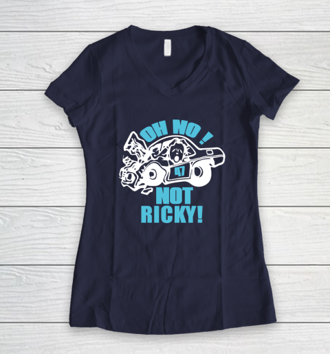Oh No Not Ricky Women's V-Neck T-Shirt 7