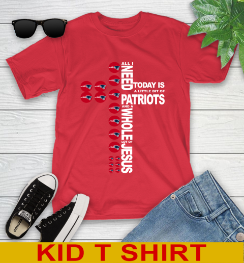 NFL All I Need Today Is A Little Bit Of New England Patriots Cross Shirt Youth T-Shirt 11
