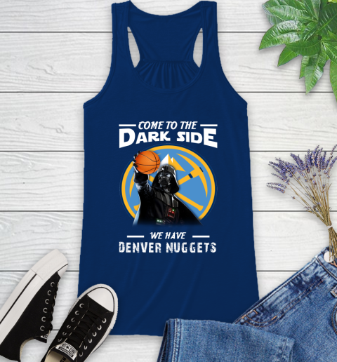 NBA Come To The Dark Side We Have Denver Nuggets Star Wars Darth Vader Basketball Racerback Tank 8