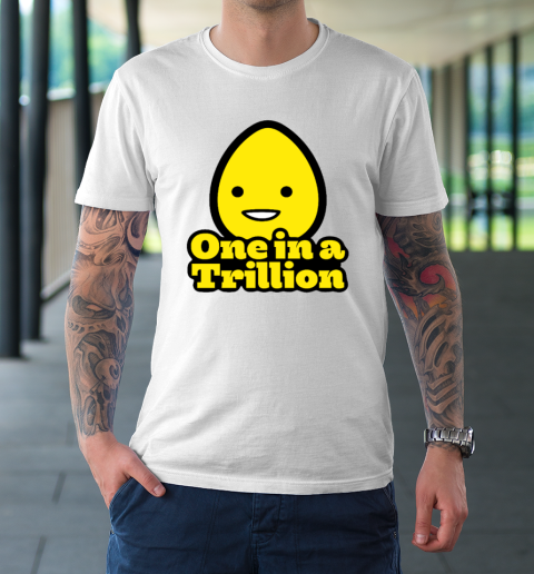 One In A Trillion  Trilly T-Shirt