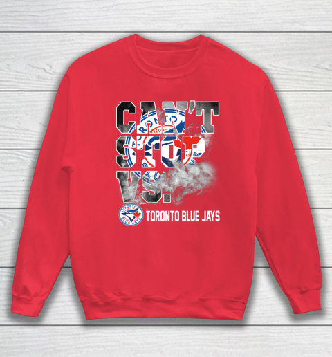 MLB Toronto Blue Jays Baseball Can't Stop Vs Blue Jays Sweatshirt 7