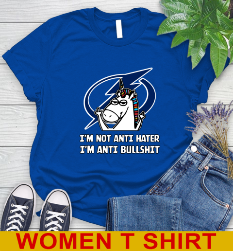 Tampa Bay Lightning NHL Hockey Unicorn I'm Not Anti Hater I'm Anti Bullshit Women's T-Shirt 9