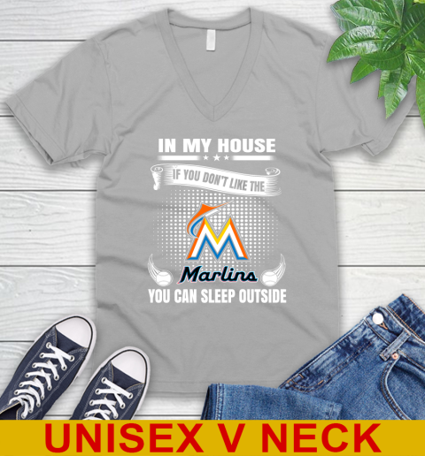 Miami Marlins MLB Baseball In My House If You Don't Like The  Marlins You Can Sleep Outside Shirt V-Neck T-Shirt 3