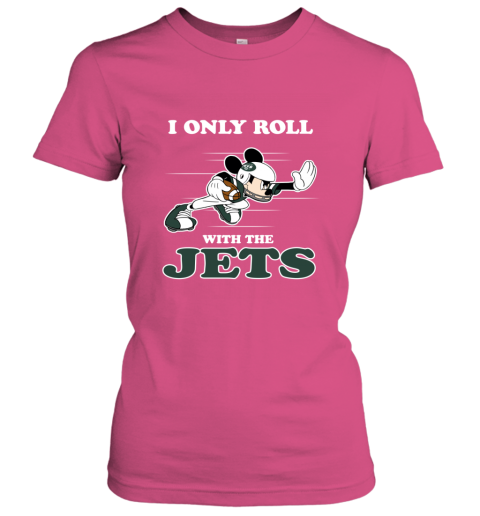 NFL Mickey Mouse I Only Roll With New York Jets tmwv nfl mickey mouse i only roll with new york jets ladies t shirt 20 front heliconia