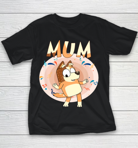 Bluey Dad Mom Funny Family Mother's Day Youth T-Shirt