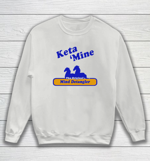 Ketamine The Mind Detangler Sweatshirt 3