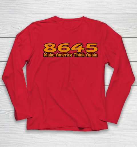 86 45 Make America Think Again Youth Long Sleeve 10