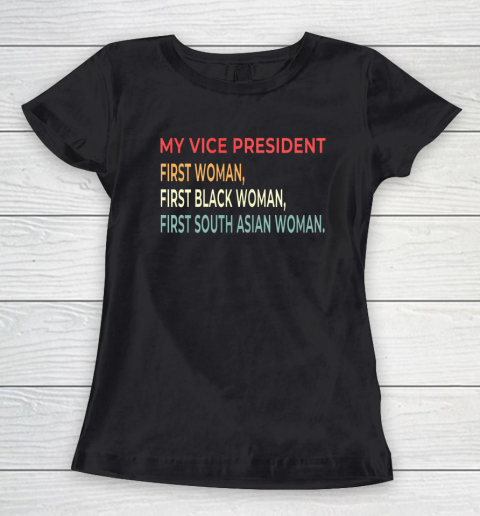 My Vice President Is A Black Woman Retro Vintage Women's T-Shirt