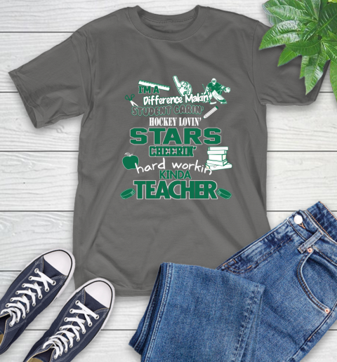 Dallas Stars NHL I'm A Difference Making Student Caring Hockey Loving Kinda Teacher T-Shirt 10