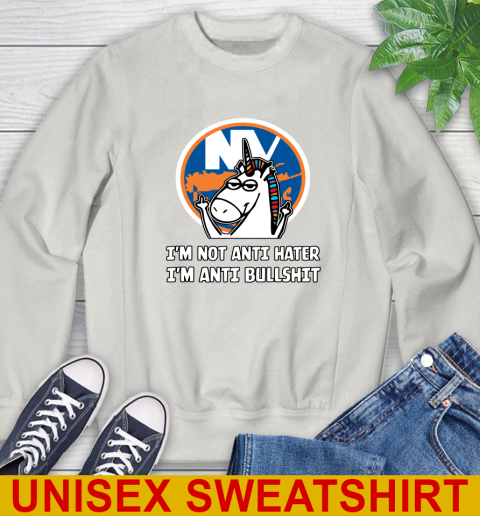 New York Islanders NHL Hockey Unicorn I'm Not Anti Hater I'm Anti Bullshit Sweatshirt 12