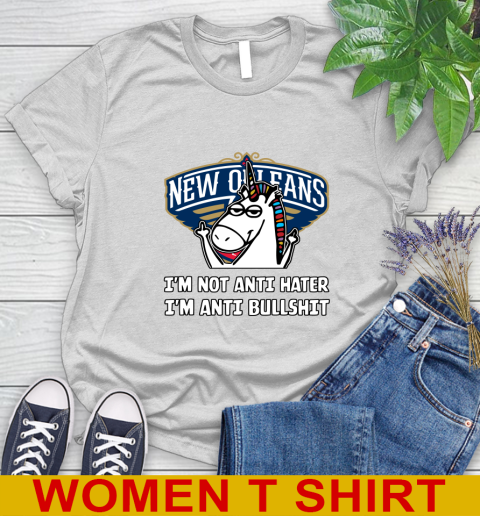 New Orleans Pelicans NBA Basketball Unicorn I'm Not Anti Hater I'm Anti Bullshit Women's T-Shirt