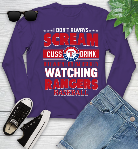 Texas Rangers MLB I Scream Cuss Drink When I'm Watching My Team Youth Long Sleeve 4