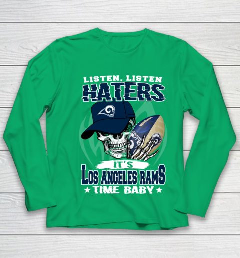 Listen Haters It is RAMS Time Baby NFL Youth Long Sleeve 4
