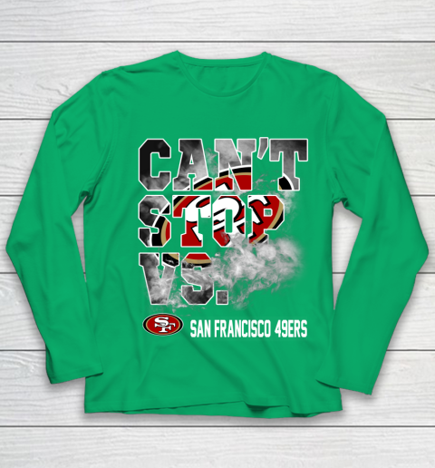 NFL San Francisco 49ers Can't Stop Vs Youth Long Sleeve 4