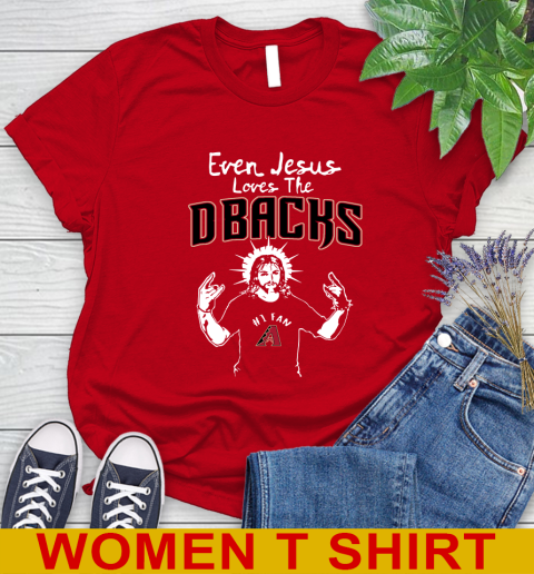 Arizona Diamondbacks MLB Baseball Even Jesus Loves The Dbacks Shirt Women's T-Shirt 11