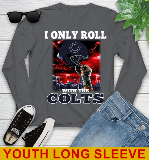 Indianapolis Colts NFL Football I Only Roll With My Team Sports Youth Long Sleeve 9