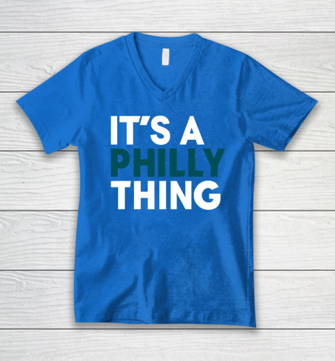 It's A Philly Thing V-Neck T-Shirt 4