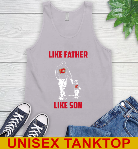 Calgary Flames NHL Hockey Like Father Like Son Sports Tank Top 4 Calgary Flames NHL Hockey Like Father Like Son Sports Tank Top - Image 4